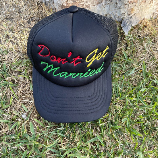 Don’t Get Married | Trucker Hat - TSSLA