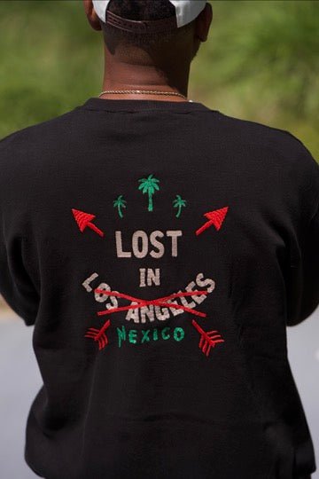 Lost in Mexico Crewneck - Lost In LA